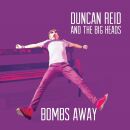 Reid Duncan And The Big Heads - Bombs Away (Black Vinyl)