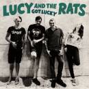 Lucy And The Rats - Got Lucky