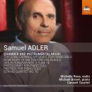 Adler Samuel (*1928) - Chamber And Instrumental Music...