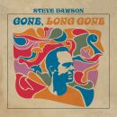 Dawson Steve - Gone, Long Gone