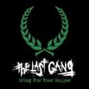 Last Gang, The - Sing For Your Supper