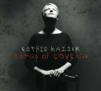 Kaiser Esther - Songs Of Courage