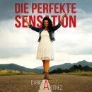Martinez Daniela - Die Perfekte Sensation