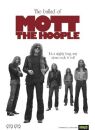 Mott The Hoople - Ballad Of Mott Hoople, The