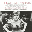 Harris Barry Trio - Last Time I Saw In Paris