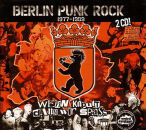 Berlin Punk Rock 1977-1989. Wenn Kaputt Dann Wir S...