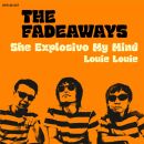 Fadeaways, The - She Explosivo My Mind