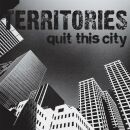 Territories - Quit This City / Defender
