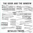 Door And The Window,The - Detailed Twang