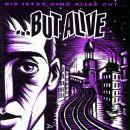 But Alive - Bis Jetzt Ging Alles Gut: Ltd Lila Colored...