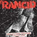 Rancid - Dead And Gone / Stranded / Killing Zone