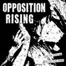 Opposition Rising - Get Off Your Ass Get Off Your Knees...