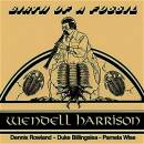 Harrison Wendell - Birth Of A Fossil