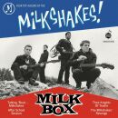Milkshakes, The - Milk Box