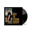 Springsteen Bruce - Only The Strong Survive (Black Vinyl)