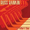 Rankin Russ - Our Fathers Sons (Orange Vinyl)