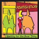 Pointed Sticks - Waiting For The Real Thing (Orange Vinyl)