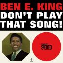 King Ben E. - Dont Play That Song!
