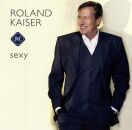 Kaiser Roland - Sexy