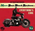 More Boss Black Rockers Vol.6: Everything S Cool (Various)