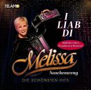Naschenweng Melissa - I Liab Di: Die Schönsten Hits