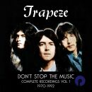 Trapeze - Dont Stop The Music (Complete Recordings Vol.1)