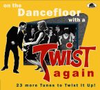 On The Dancefloor With A Twist Again (Various)