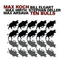 Koch Max - Ten Bulls