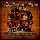 Upper Cut Band Feat. Various - Painting On Silence