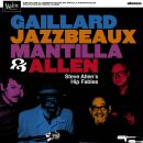 Gaillard Jazzbeaux Mantilla & Allen - Steve Allens...