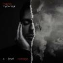 Myderwyk - A Brief Nostalgia (Myderwyk Matteo / Digipak)