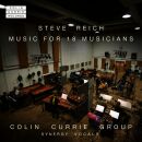 Colin Currie Group - Music For 18 Musicians