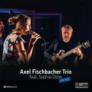 Fischbacher Axel Trio - Live 2022