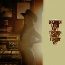 Leigh Brennen - Aint Through Honky Tonkin Yet