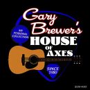 Brewer Gary - Gary Brewers House Of Axes
