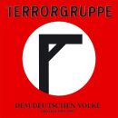 Terrorgruppe - Dem Deutschen Volke - Singles 1993-1994...