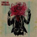 Iron Roses, The - Iron Roses, The