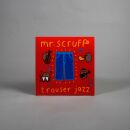Mr. Scruff - Trouser Jazz (Deluxe 20Th Anniversary Ed. /...