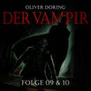 Döring Oliver - Der Vampir (Teil 9 & 10)