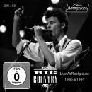 Big Country - Live At Rockpalast 1986 & 1991