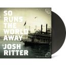 Ritter Josh - So Runs The World Away