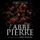 Dessner Bryce - Labbé Pierre: Une Vie De Combats /...