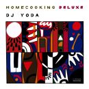 DJ Yoda - Home Cooking (Deluxe Edition)