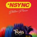 *NSYNC - Better Place (From Trolls Band Together)