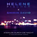 Fischer Helene & Shirin David - Atemlos Durch Die...