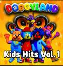 Doggyland - Kids Hits Vol. 1
