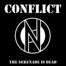 Conflict - Serenade Is Dead [Black / Wh, The