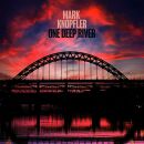 Knopfler Mark - One Deep River