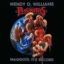 Williams Wendy O - Maggots: The Record