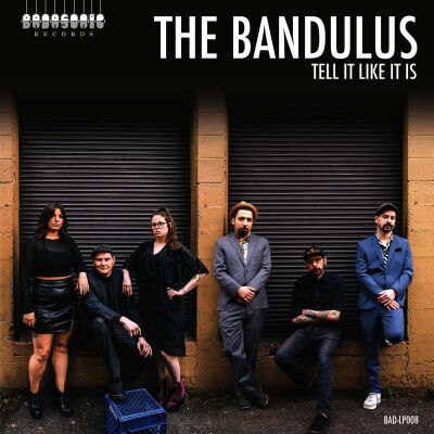 Bandulus, The - Tell It Like It Is